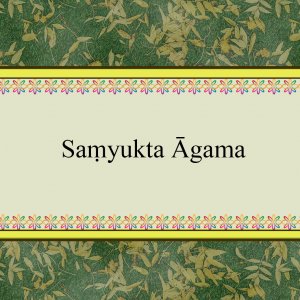 Saṃyukta Āgama