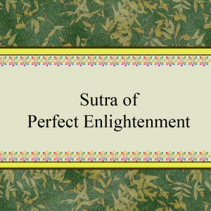 Sutra of Perfect Enlightenment