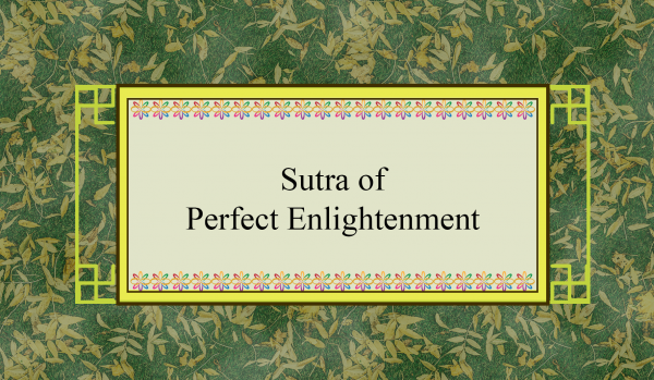 Sutra of Perfect Enlightenment